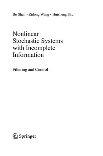 Nonlinear Stochastic Systems with Incomplete Information: Filtering and Control
