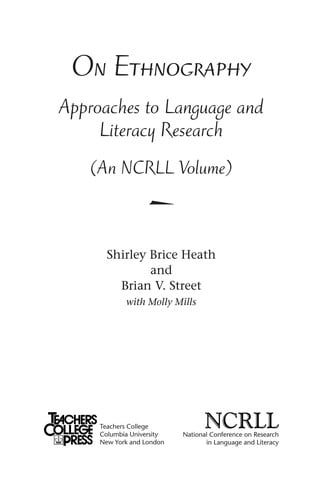 On ethnography: approaches to language and literacy research