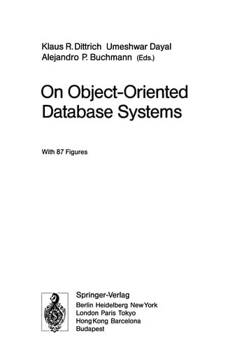 On Object-Oriented Database Systems