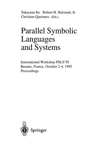Parallel symbolic languages and systems: proceedings