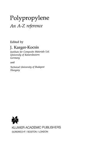 Polypropylene: an A-Z reference