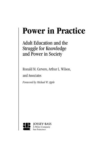 Power in practice: adult education and the struggle for knowledge and power in society