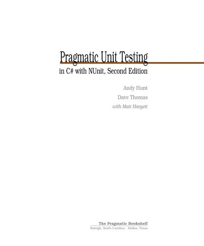 Pragmatic Unit Testing in C# with Nunit.