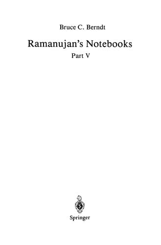 Ramanujan's Notebooks: Part V