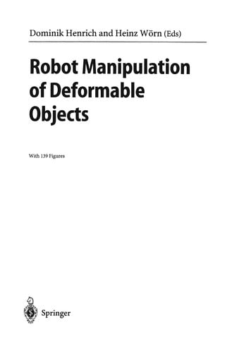 Robot Manipulation of Deformable Objects