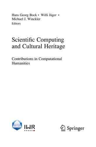 Scientific Computing and Cultural Heritage: Contributions in Computational Humanities