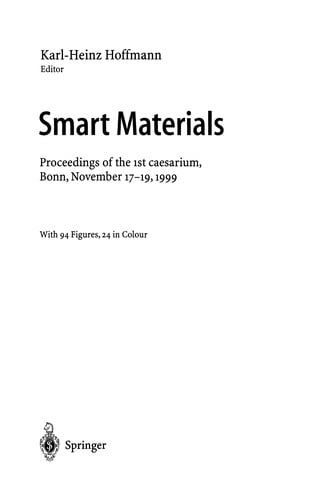 Smart Materials: Proceedings of the 1st caesarium, Bonn, November 17-19, 1999