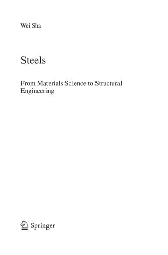 Steels: From Materials Science to Structural Engineering