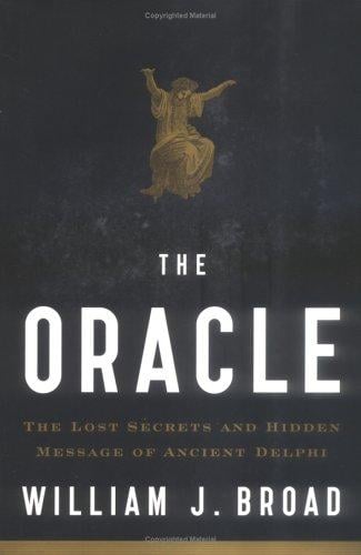 The oracle: the lost secrets and hidden message of ancient Delphi