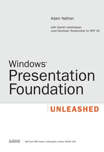 Windows presentation foundation unleashed