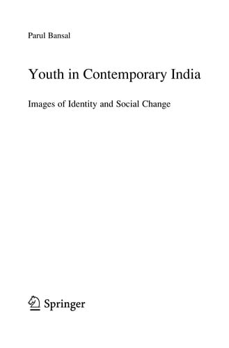 Youth in Contemporary India: Images of Identity and Social Change