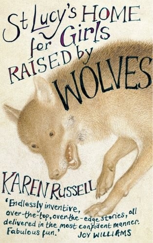 St Lucy's Home for Girls Raised by Wolves