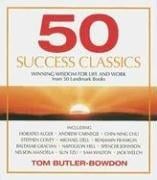 50 Success Classics: Winning Wisdom for Work & Life from 50 Landmark Books (Your Coach in a Box)