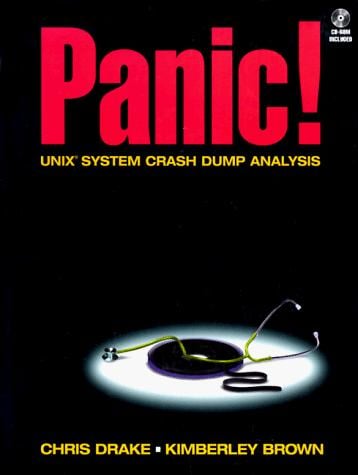 Panic! UNIX system crash dump analysis
