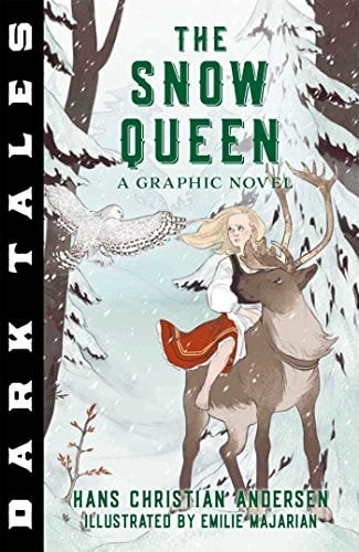 Dark Tales : The Snow Queen: A Graphic Novel