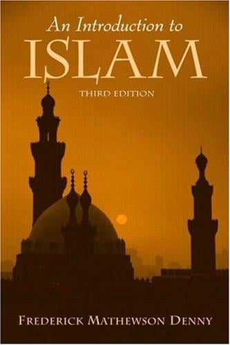 Introduction to Islam, An (3rd Edition)