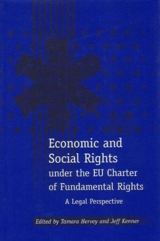 Economic and social rights under the EU Charter of Fundamental Rights: a legal perspective