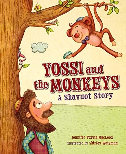 Yossi and the Monkeys: A Shavuot Story