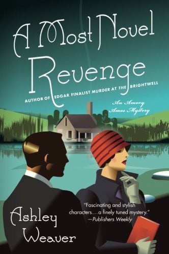 A Most Novel Revenge: An Amory Ames Mystery