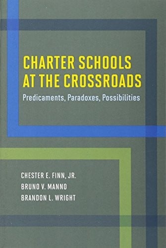 Charter Schools at the Crossroads: Predicaments, Paradoxes, Possibilities