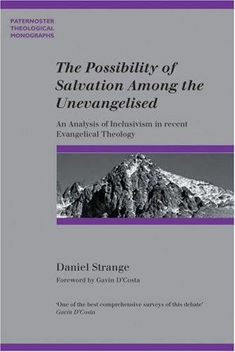 The Possibility of Salvation Among the Unevangelized