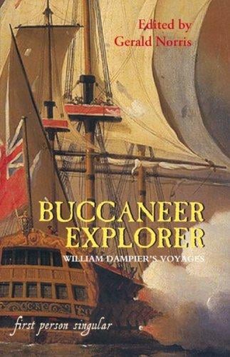 The Buccaneer Explorer: William Dampier's voyages