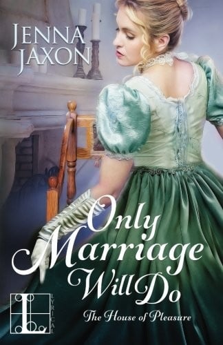 Only Marriage Will Do