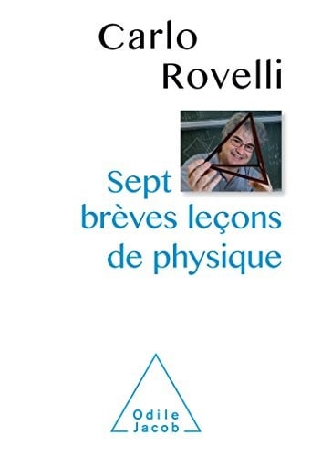 Sept breves lecons de physique
