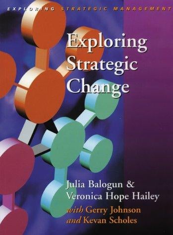 Exploring Strategic Change (Exploring Strategic Management)