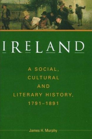 Ireland: A Social, Cultural and Literary History, 1791-1891