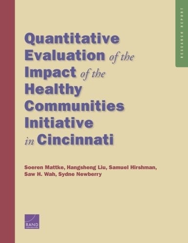 Quantitative Evaluation of the Impact of the Healthy Communitites Initiative in Cincinnati