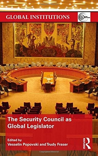 The Security Council as Global Legislator
