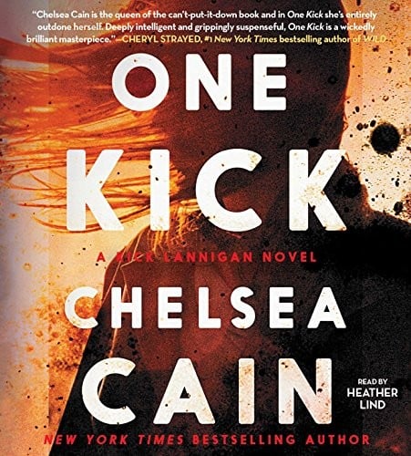 One Kick: A Novel