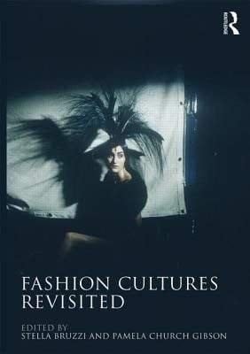 Fashion Cultures Revisited