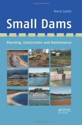 Small Dams: Planning, Construction and Maintenance