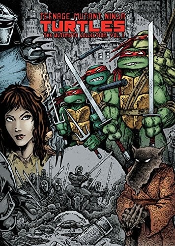 Teenage Mutant Ninja Turtles: The Ultimate Collection, Volume 1