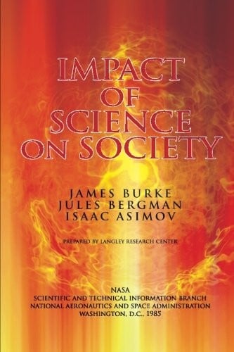 The Impact of Science on Society