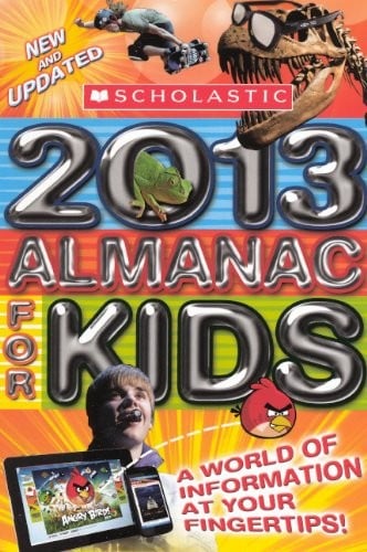 Scholastic Almanac for Kids 2013