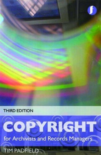 Copyright for Records Managers and Archivists