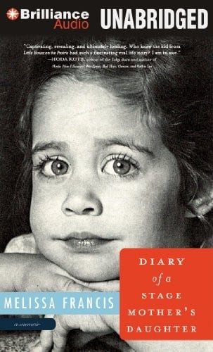 Diary of a Stage Mother's Daughter