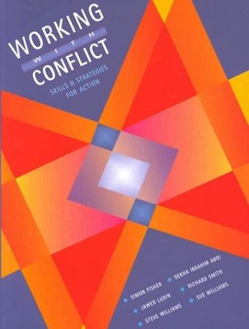Working With Conflict: Skills and Strategies for Action