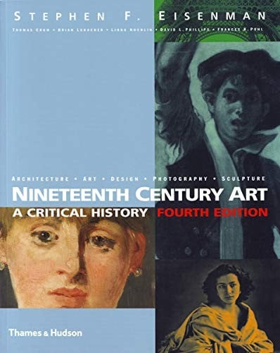 Nineteenth Century Art: A Critical History