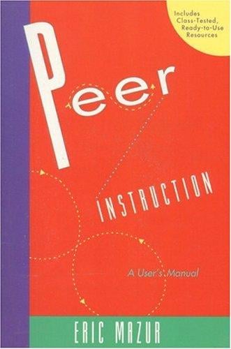 Peer Instruction: A User's Manual