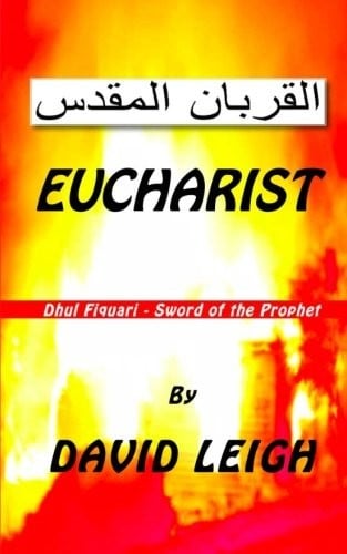 Eucharist: Sword of the Prophet
