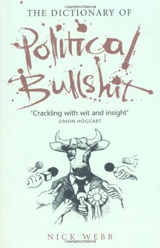 The Dictionary of Political Bullshit