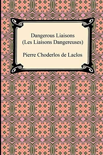 Dangerous Liaisons