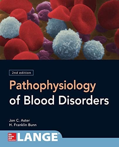 Pathophysiology of Blood Disorders, Second Edition