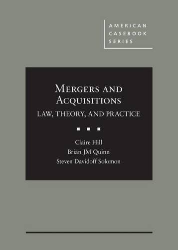 Mergers and Acquisitions: Law, Theory, and Practice