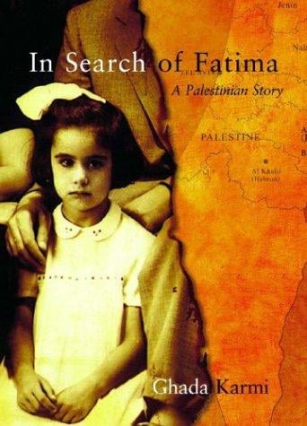 In Search of Fatima: A Palestinian Story
