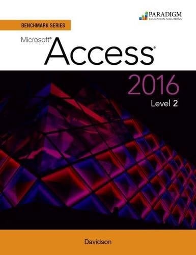 Benchmark Series : Microsoft  Access 2016 Level 2: Text